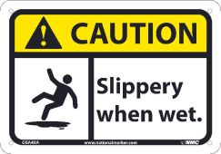 CAUTION, SLIPPERY WHEN WET