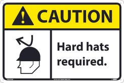 HARD HATS REQUIRED