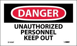 DANGER UNAUTHORIZED PERSONNEL KEEP OUT LABEL