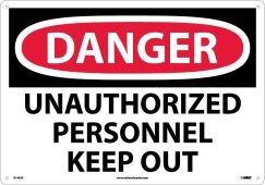 LARGE FORMAT DANGER UNAUTHORIZED PERSONNEL KEEP OUT SIGN