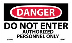 DANGER DO NOT ENTER AUTHORIZED PERSONNEL ONLY LABEL