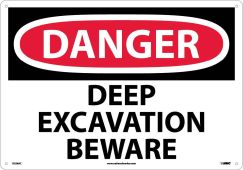 LARGE FORMAT DANGER DEEP EXCAVATION BEWARE SIGN