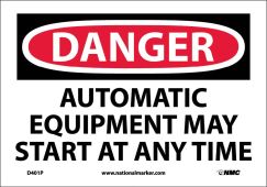DANGER AUTOMATIC EQUIPMENT MAY START AT ANYTIME SIGN
