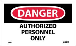 DANGER AUTHORIZED PERSONNEL ONLY LABEL