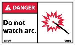 DANGER DO NOT WATCH THE ARC LABEL