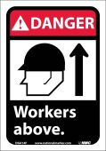 DANGER WORKERS ABOVE SIGN
