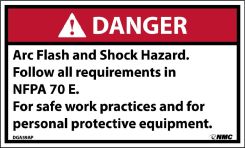 DANGER ARC FLASH AND SHOCK HAZARD LABEL