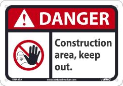 DANGER, CONSTRUCTION AREA KEEP OUT