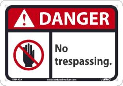 DANGER NO TRESPASSING 