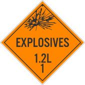 EXPLOSIVES 1.2L 1 DOT PLACARD SIGN