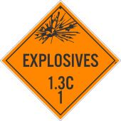 EXPLOSIVES 1.3C 1 DOT PLACARD SIGN