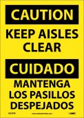 CAUTION KEEP AISLES CLEAR SIGN - BILINGUAL