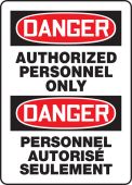 Bilingual OSHA Danger Safety Sign: Authorized Personnel Only