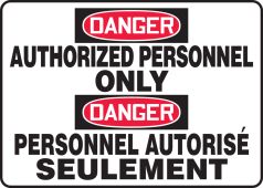 Bilingual OSHA Danger Safety Sign: Authorized Personnel Only