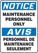 Bilingual OSHA Notice Safety Sign: Maintenance Personnel Only