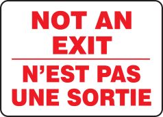 Bilingual Safety Sign: Not An Exit