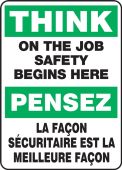 Bilingual OSHA Think Safety Sign: On The Job Safety Begins Here