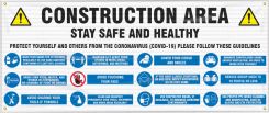 Fence-Wrap™ Mesh Banner: Construction Area Stay Safe and Healthy Protect Yourself and Others From The Coronavirus (COVID-19) Please Follow These ...