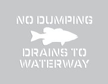 Message Stencil: No Dumping Drains To Waterway
