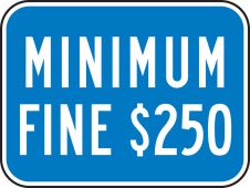 CALIFORNIA PARKING MINIMUM SIGN