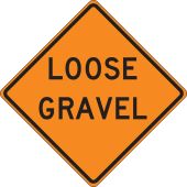 Roll-Up Construction Sign: Loose Gravel