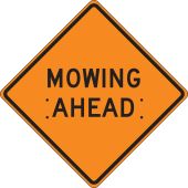 Roll-Up Construction Sign: Mowing Ahead