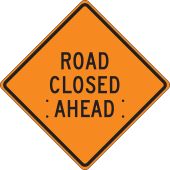 Roll-Up Construction Sign: Road Closed Ahead