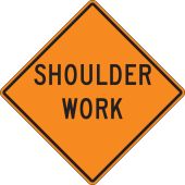 Rigid Construction Sign: Shoulder Work