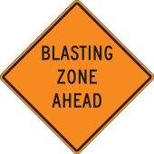 Rigid Construction Sign: Blasting Zone Ahead