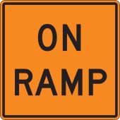 Rigid Construction Sign: On Ramp