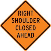 Rigid Construction Sign: Right Shoulder Closed Ahead
