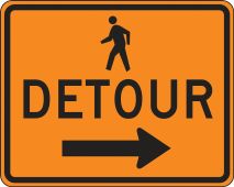 Rigid Construction Sign: Detour (Pedestrian)