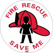 FIRE RESCUE SAVE ME SIGN