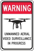 Drone Safety Sign: Private Property - Unmanned Aerial Video Surveillance In Progress