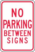 Traffic Sign: No Parking Between Signs
