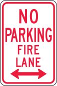 No Parking Traffic Sign: Fire Lane (Double Arrow)