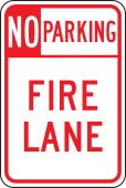No Parking Traffic Sign: Fire Lane