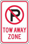Traffic Sign: Tow Away Zone