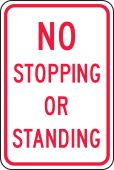 Traffic Sign: No Stopping Or Standing
