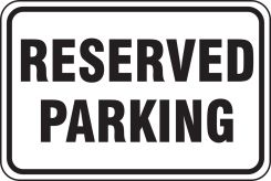 Traffic Sign: Reserved Parking