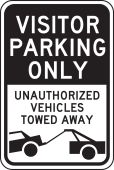 Visitor Parking Only Traffic Sign: Unauthorized Vehicles Towed Away