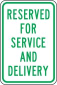 Traffic Sign: Reserved For Service And Delivery