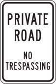 Private Road Traffic Sign: No Trespassing