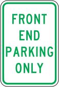 Parking Sign: Front End Parking Only