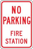No Parking Safety Sign: Fire Station