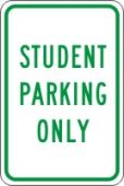 Traffic Sign: Student Parking Only