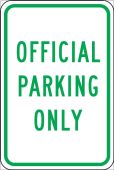 Traffic Sign: Official Parking Only
