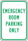 PARKING SIGN - EMERGENCY ROOM