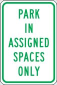 Traffic Sign: Park In Assigned Spaces Only