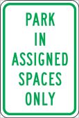 Traffic Sign: Park In Assigned Spaces Only